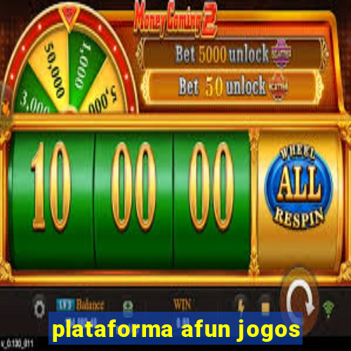 plataforma afun jogos